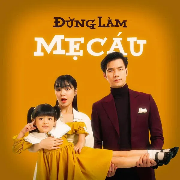 Poster phim Đừng Làm Mẹ Cáu trên SubNhanh