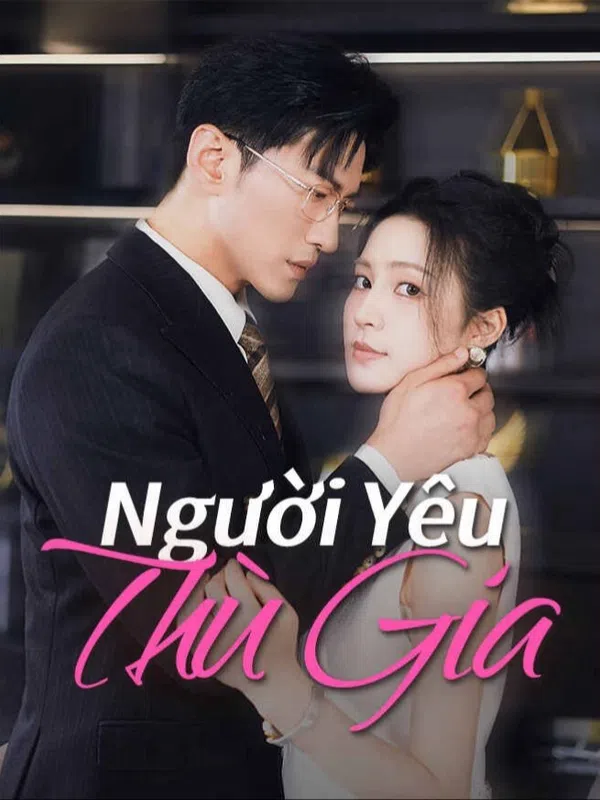 Poster phim Người Yêu Thù Gia trên SubNhanh