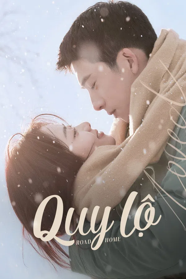Poster phim Quy Lộ (Đường Về Nhà) trên SubNhanh