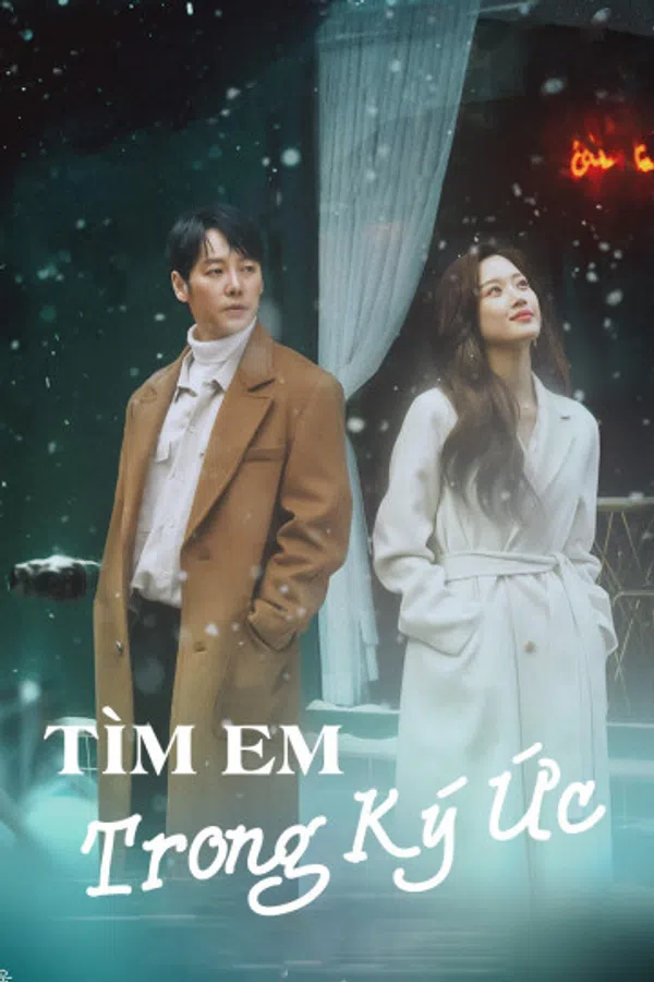 Xem Phim Tìm Em Trong Ký Ức Vietsub HD Online